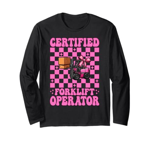 Zertifizierter Gabelstaplerfahrer Gabelstaplerfahrer Mädchen Langarmshirt von Womens Pink Coquette Bow Forklift Operator Gifts