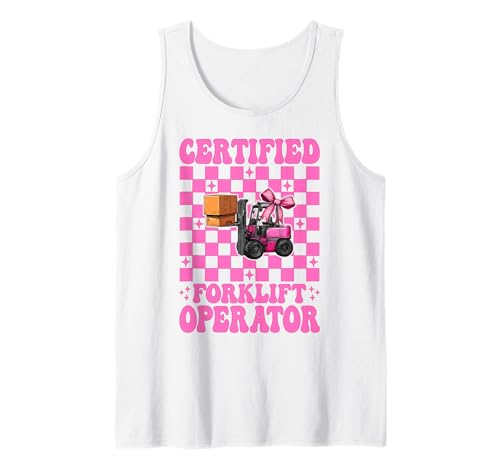 Zertifizierter Gabelstaplerfahrer Gabelstaplerfahrer Mädchen Tank Top von Womens Pink Coquette Bow Forklift Operator Gifts