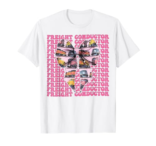 Güterleiter Zug Fahrer Lokomotive Zug Mädchen T-Shirt Güterleiter Zug Fahrer Lokomotive Zug Mädchen T-Shirt von Womens Pink Coquette Bow Freight Conductor Gifts