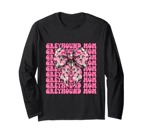 Greyhound Mom Mama Hund Muttertag Kokette Schleife Langarmshirt Greyhound Mom Mama Hund Muttertag Kokette Schleife Langarmshirt von Womens Pink Coquette Bow Greyhound Dog Gifts