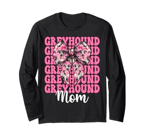 Greyhound Mom Mama Hund Muttertag Kokette Schleife Langarmshirt von Womens Pink Coquette Bow Greyhound Dog Gifts