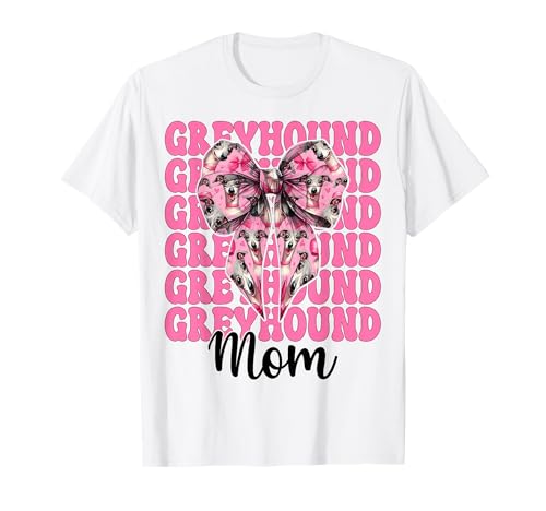 Greyhound Mom Mama Hund Muttertag Kokette Schleife T-Shirt von Womens Pink Coquette Bow Greyhound Dog Gifts