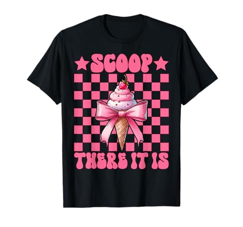 Scoop There It is Eiswaffel für Mädchen und Mama, rosa Kokettenschleife T-Shirt von Womens Pink Coquette Bow Ice Cream Cone Gifts