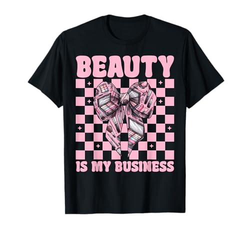 Make-up Artist MUA Girl Mom Coquette Beauty is My Business T-Shirt von Womens Pink Coquette Bow MUA Beautician Gifts