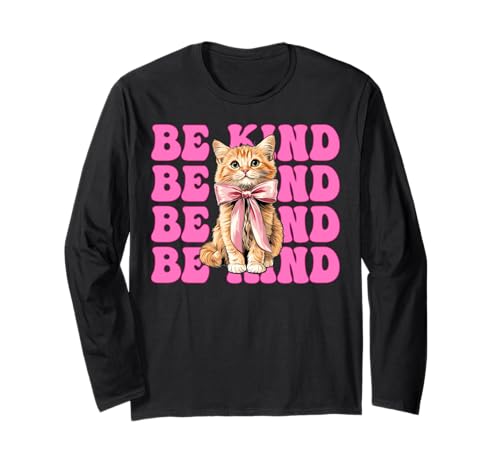Be Kind Orange Cat Tabby Cat Girl Cat Mama Kokette Bogen Langarmshirt von Womens Pink Coquette Bow Orange Tabby Cat Gifts