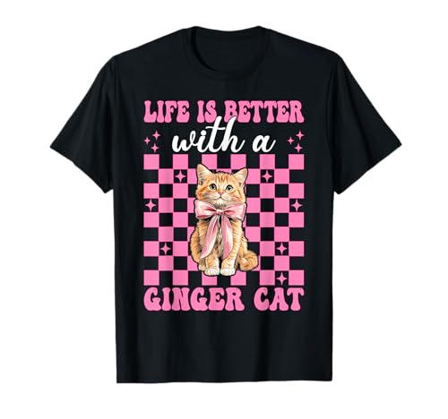 Das Leben ist Besser mit Einer Ginger Cat Orange Cat Tabby Cat Girl T-Shirt von Womens Pink Coquette Bow Orange Tabby Cat Gifts