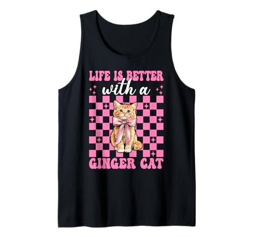 Das Leben ist Besser mit Einer Ginger Cat Orange Cat Tabby Cat Girl Tank Top von Womens Pink Coquette Bow Orange Tabby Cat Gifts