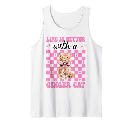 Das Leben ist Besser mit Einer Ginger Cat Orange Cat Tabby Cat Girl Tank Top von Womens Pink Coquette Bow Orange Tabby Cat Gifts