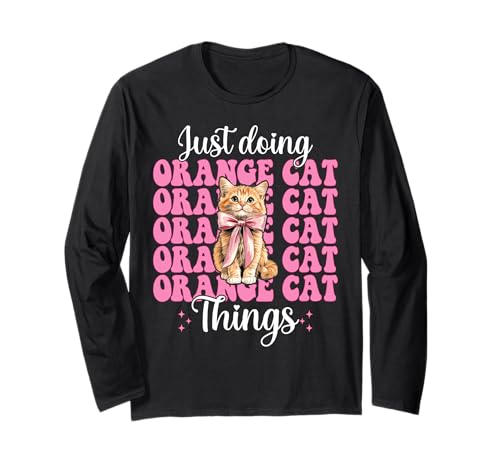 Just Doing Orange Cat Things Tabby Cat Girl Cat Mama Kokette Langarmshirt von Womens Pink Coquette Bow Orange Tabby Cat Gifts