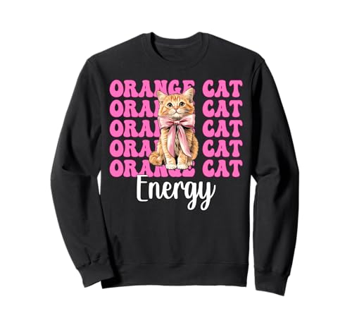 Orange Cat Energy Tabby Cat Girl Cat Mom Kokette Bogen Sweatshirt von Womens Pink Coquette Bow Orange Tabby Cat Gifts
