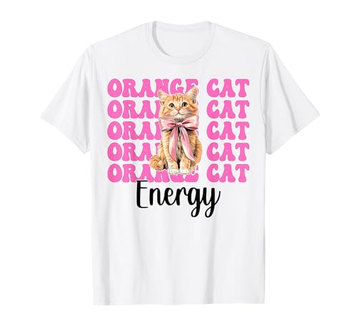 Orange Cat Energy Tabby Cat Girl Cat Mom Kokette Bogen T-Shirt von Womens Pink Coquette Bow Orange Tabby Cat Gifts