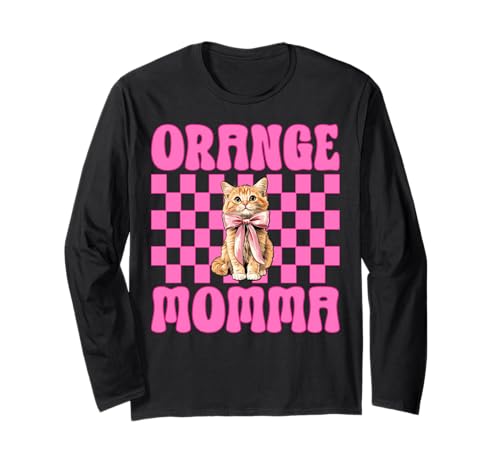 Orange Momma Orange Cat Tabby Cat Mom Mama Muttertag Langarmshirt von Womens Pink Coquette Bow Orange Tabby Cat Gifts