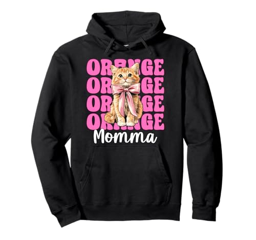 Orange Momma Orange Cat Tabby Cat Mom Mama Muttertag Pullover Hoodie von Womens Pink Coquette Bow Orange Tabby Cat Gifts