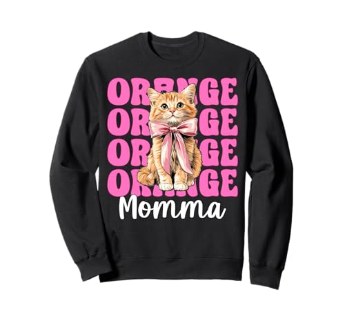 Orange Momma Orange Cat Tabby Cat Mom Mama Muttertag Sweatshirt von Womens Pink Coquette Bow Orange Tabby Cat Gifts