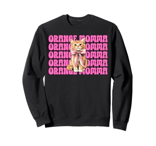 Orange Momma Orange Cat Tabby Cat Mom Mama Muttertag Sweatshirt von Womens Pink Coquette Bow Orange Tabby Cat Gifts
