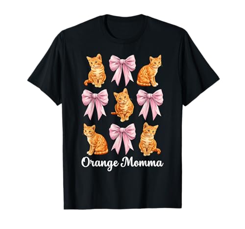 Orange Momma Orange Cat Tabby Cat Mom Mama Muttertag T-Shirt von Womens Pink Coquette Bow Orange Tabby Cat Gifts