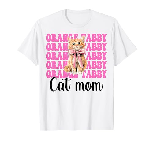 Orange getigerte Katze Mama Mama Muttertag Kokette Schleife T-Shirt von Womens Pink Coquette Bow Orange Tabby Cat Gifts