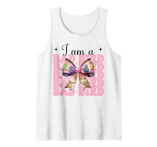 I Am A Bad Bird Lustiger Sittich Wellensittich Papagei Mädchen Mama Tank Top von Womens Pink Coquette Bow Parakeet Budgie Gifts