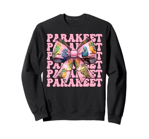 Sittich Wellensittich Papagei Mädchen Mama Rosa Kokette Schleife Sweatshirt von Womens Pink Coquette Bow Parakeet Budgie Gifts