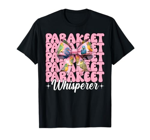 Sittichflüsterer Wellensittich Papagei Mädchen Mama Kokette Schleife T-Shirt von Womens Pink Coquette Bow Parakeet Budgie Gifts