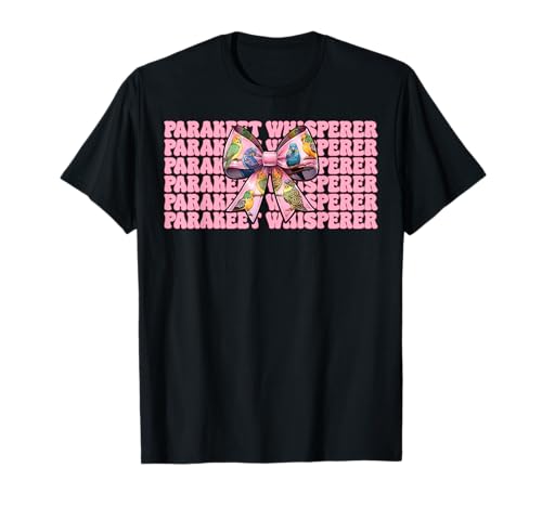 Sittichflüsterer Wellensittich Papagei Mädchen Mama Kokette Schleife T-Shirt von Womens Pink Coquette Bow Parakeet Budgie Gifts