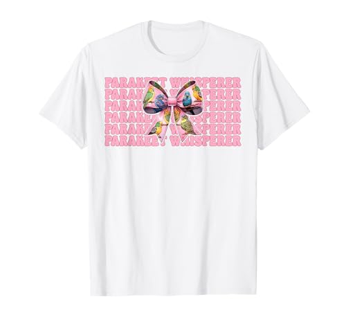 Sittichflüsterer Wellensittich Papagei Mädchen Mama Kokette Schleife T-Shirt von Womens Pink Coquette Bow Parakeet Budgie Gifts