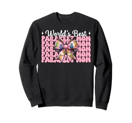 World's Best Sittich Mama Wellensittich Papagei Muttertag Sweatshirt von Womens Pink Coquette Bow Parakeet Budgie Gifts