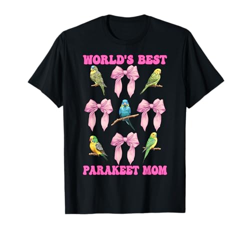 World's Best Sittich Mama Wellensittich Papagei Muttertag T-Shirt von Womens Pink Coquette Bow Parakeet Budgie Gifts
