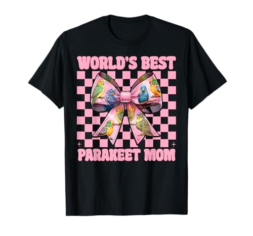 World's Best Sittich Mama Wellensittich Papagei Muttertag T-Shirt von Womens Pink Coquette Bow Parakeet Budgie Gifts