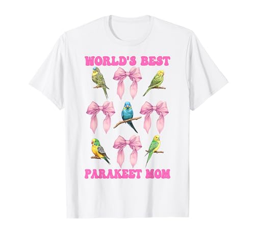 World's Best Sittich Mama Wellensittich Papagei Muttertag T-Shirt von Womens Pink Coquette Bow Parakeet Budgie Gifts