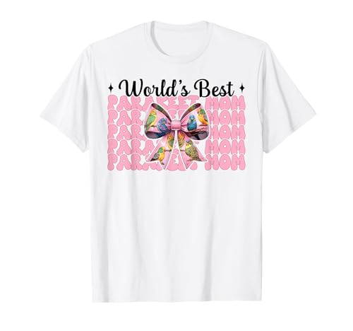 World's Best Sittich Mama Wellensittich Papagei Muttertag T-Shirt von Womens Pink Coquette Bow Parakeet Budgie Gifts