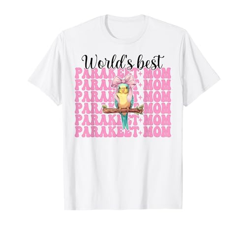 World's Best Sittich Mama Wellensittich Papagei Muttertag T-Shirt von Womens Pink Coquette Bow Parakeet Budgie Gifts