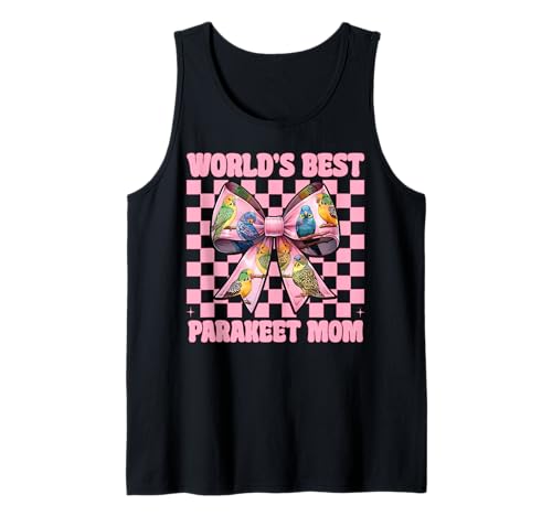 World's Best Sittich Mama Wellensittich Papagei Muttertag Tank Top von Womens Pink Coquette Bow Parakeet Budgie Gifts