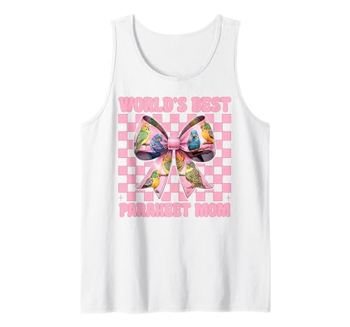 World's Best Sittich Mama Wellensittich Papagei Muttertag Tank Top von Womens Pink Coquette Bow Parakeet Budgie Gifts