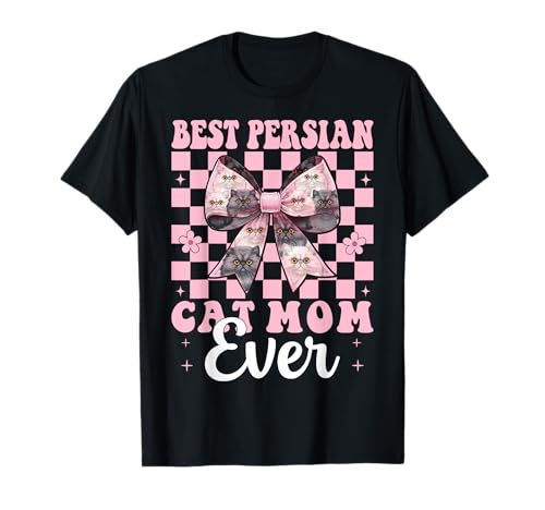 Best Persian Cat Mom Ever Mama Muttertag Kokette Schleife T-Shirt von Womens Pink Coquette Bow Persian Cat Pet Gifts