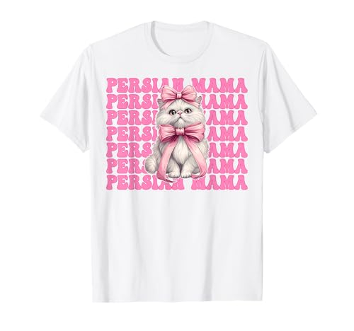 Persische Mama Mama Perserkatze Muttertag Rosa Kokette Schleife T-Shirt von Womens Pink Coquette Bow Persian Cat Pet Gifts