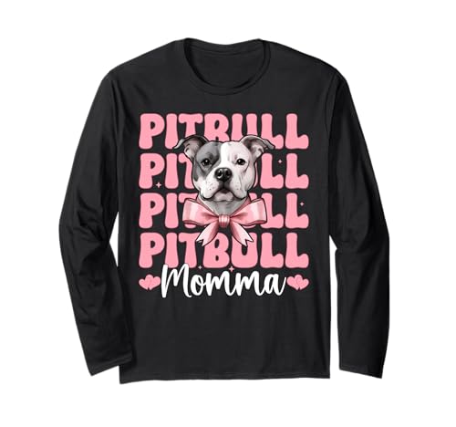Pitbull Momma Pitbull Mama Mama Hund Muttertag Kokette Schleife Langarmshirt Pitbull Momma Pitbull Mama Mama Hund Muttertag Kokette Schleife Langarmshirt von Womens Pink Coquette Bow Pitbull Dog Gifts
