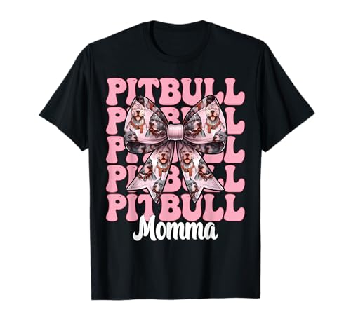 Pitbull Momma Pitbull Mama Mama Hund Muttertag Kokette Schleife T-Shirt Pitbull Momma Pitbull Mama Mama Hund Muttertag Kokette Schleife T-Shirt von Womens Pink Coquette Bow Pitbull Dog Gifts