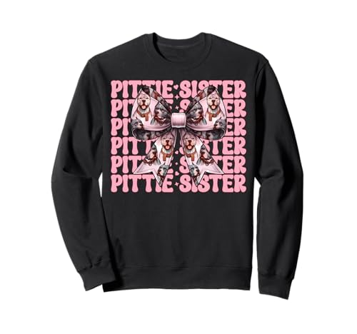 Pittie Sister Pitbull Dog Girl Rosa Kokette Schleife Sweatshirt Pittie Sister Pitbull Dog Girl Rosa Kokette Schleife Sweatshirt von Womens Pink Coquette Bow Pitbull Dog Gifts