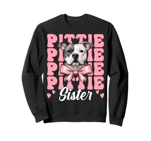 Pittie Sister Pitbull Dog Girl Rosa Kokette Schleife Sweatshirt Pittie Sister Pitbull Dog Girl Rosa Kokette Schleife Sweatshirt von Womens Pink Coquette Bow Pitbull Dog Gifts