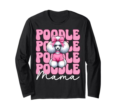 Pudel Mama Pudel Mama Hund Muttertag Kokette Schleife Langarmshirt von Womens Pink Coquette Bow Poodle Dog Gifts