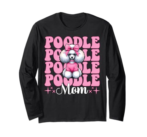 Pudel Mama Pudel Mama Hund Muttertag Kokette Schleife Langarmshirt von Womens Pink Coquette Bow Poodle Dog Gifts