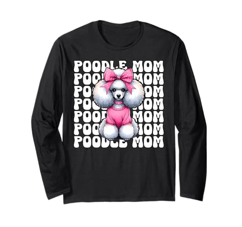 Pudel Mama Pudel Mama Hund Muttertag Kokette Schleife Langarmshirt von Womens Pink Coquette Bow Poodle Dog Gifts