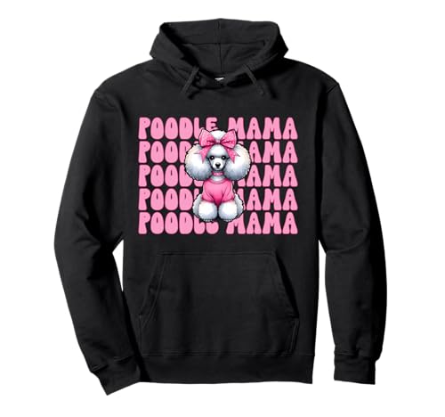 Pudel Mama Pudel Mama Hund Muttertag Kokette Schleife Pullover Hoodie Pudel Mama Pudel Mama Hund Muttertag Kokette Schleife Pullover Hoodie von Womens Pink Coquette Bow Poodle Dog Gifts