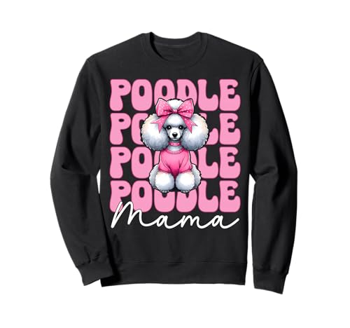 Pudel Mama Pudel Mama Hund Muttertag Kokette Schleife Sweatshirt Pudel Mama Pudel Mama Hund Muttertag Kokette Schleife Sweatshirt von Womens Pink Coquette Bow Poodle Dog Gifts