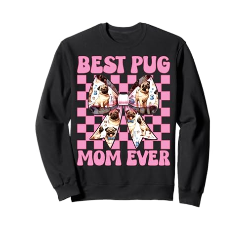 Best Pug Mom Ever Mops Mama Hund Muttertag Kokette Schleife Sweatshirt Best Pug Mom Ever Mops Mama Hund Muttertag Kokette Schleife Sweatshirt von Womens Pink Coquette Bow Pug Dog Gifts
