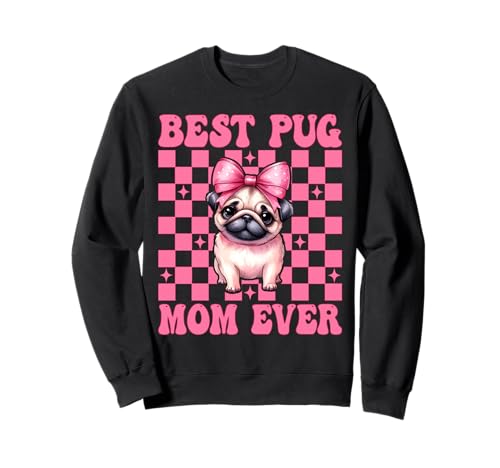 Best Pug Mom Ever Mops Mama Hund Muttertag Kokette Schleife Sweatshirt Best Pug Mom Ever Mops Mama Hund Muttertag Kokette Schleife Sweatshirt von Womens Pink Coquette Bow Pug Dog Gifts