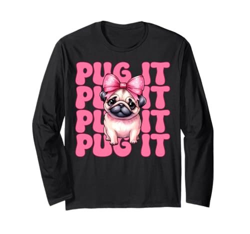 Mops It Hunde-Mädchen Mops Mom Rosa Kokette Schleife Langarmshirt von Womens Pink Coquette Bow Pug Dog Gifts