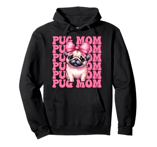 Mops Mama Mops Mama Hund Muttertag Rosa Kokette Schleife Pullover Hoodie Mops Mama Mops Mama Hund Muttertag Rosa Kokette Schleife Pullover Hoodie von Womens Pink Coquette Bow Pug Dog Gifts