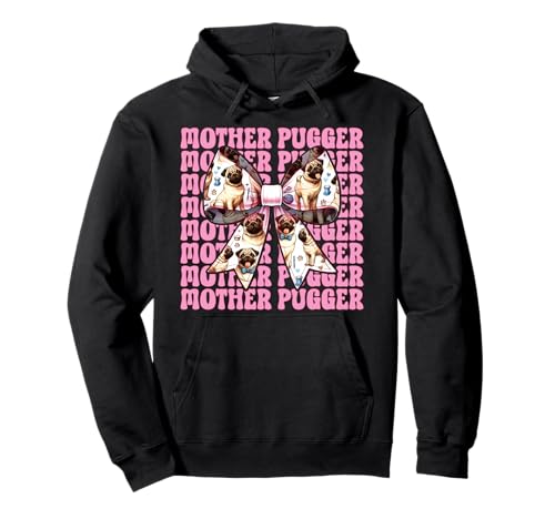 Mother Pugger Mops Hund Mädchen Mops Mama Rosa Kokette Schleife Pullover Hoodie von Womens Pink Coquette Bow Pug Dog Gifts